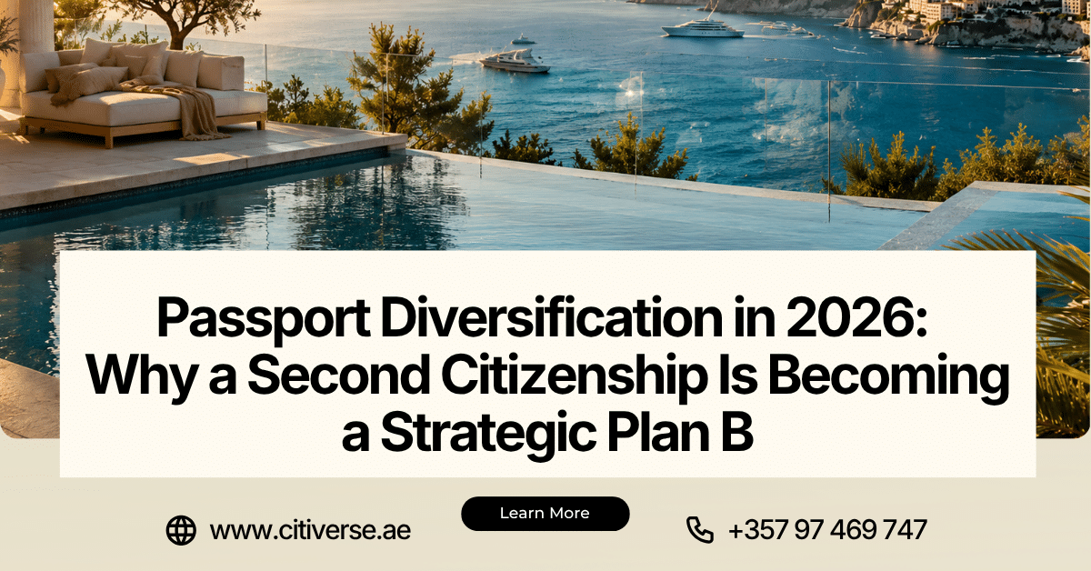 Passport Diversification in 2026: Why a Second Citizenship Is Becoming a Strategic Plan B