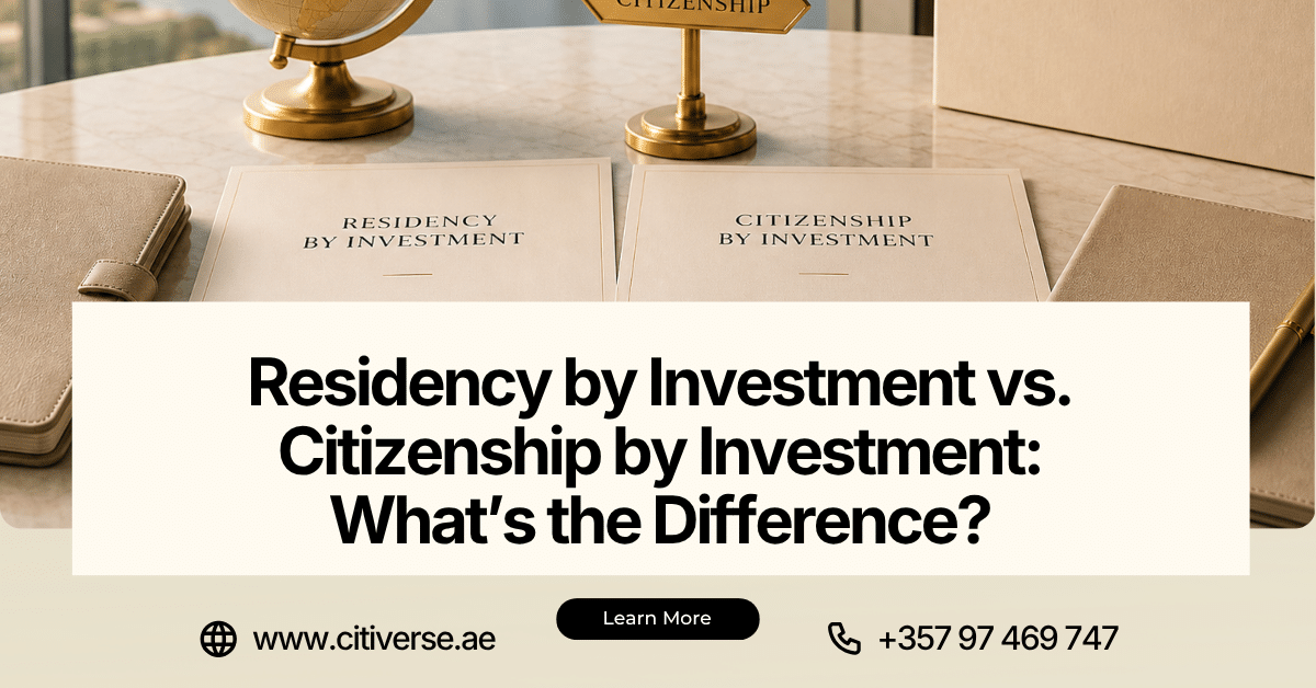 Residency by Investment vs. Citizenship by Investment: What’s the Difference?