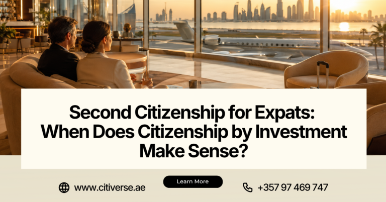Second Citizenship for Expats in 2026 | When Citizenship By Investment Makes Sense
